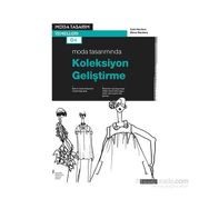 Moda Tasarımında Koleksiyon Geliştirme - Elinor Renfrew Colin Renfrew