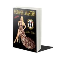 Modanın Anahtarı - Hilal Çakır