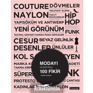 Modayı Değiştiren 100 Fikir - Harriet Worsley