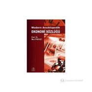 Modern Ansiklopedik Ekonomi Sözlüğü - İlker Parasız