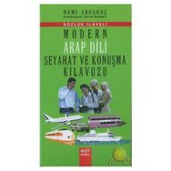 MODERN ARAP DILI SEYAHAT VE KONUŞMA KILAVUZU - SÖZLÜK İLAVELI - NAMI ARDAKOÇ