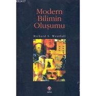MODERN BILIMIN OLUŞUMU - RICHARD S. WESTFALL