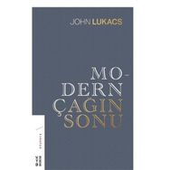 Modern Çağın Sonu - John Lukacs