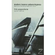 MODERN İNSANIN YABANCILAŞMASI - FRITZ PAPPENHEIM