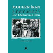 Modern İran Sinemasında İran Edebiyatının İzleri - Abdolhossein Laleh