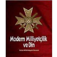 MODERN MİLLİYETÇİLİK VE DIN - SALO WITTMAYER BARON