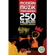Modern Müzik Tarihinden 250 Albüm - Mustafa Şardan