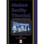 Modern Portföy Yönetimi - Yöntem Yaklaşım ve Uygulamalar Ekin Yayınevi