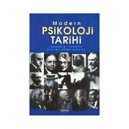 MODERN PSIKOLOJI TARIHI - DUANE P. SCHULTZ;SYDNEY ELLEN SCHULTZ
