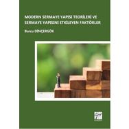 Modern Sermaye Yapısı Teorileri ve Sermaye Yapısını Etkileyen Faktörler - Burcu Dinçergök