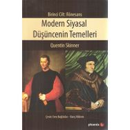 Modern Siyasal Düşüncenin Temelleri Birinci Cilt Rönesans - Quentin Skinner