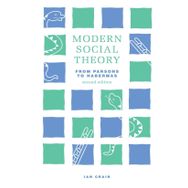 Modern Social Theory, from Parsons to Habermas - Ian Craib