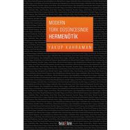 Modern Türk Düşüncesinde Hermenötik - Tezkire Yayınları