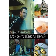 MODERN TÜRK MUTFAĞI - SERKAN BOZKURT