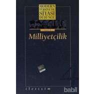 MODERN TÜRKİYE'DE SIYASI DÜŞÜNCE MİLLİYETÇİLİK (CILT 4) - MURAT GÜLTEKİNGİL;TANIL BORA