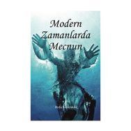 Modern Zamanlarda Mecnun - Arda Keskinkılıç