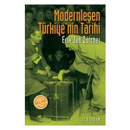 MODERNLEŞEN TÜRKİYE'NİN TARIHI - ERIK JAN ZURCHER