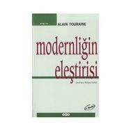 Modernliğin Eleştirisi - Alain Touraine