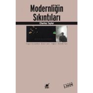 MODERNLİĞİN SIKINTILARI - CHARLES TAYLOR