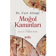 Moğol Kanunları - Dr. Curt Alinge