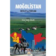 Moğolistan Devlet ve Toplum Onur Ender Aslan