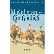 Moğolistan ve Çin Günlüğü-Bilge Kültür Sanat