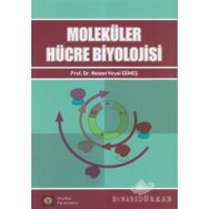 MOLEKÜLER HÜCRE BIYOLOJISI - HASAN VEYSI GÜNEŞ