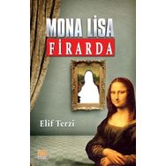 Mona Lisa Firarda - Elif Terzi
