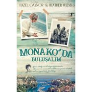 Monako'da Buluşalım Hazel Gaynor,Heather Webb