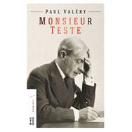 Monsieur Teste - Paul Valery
