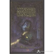 Monster Canamira Mira ve Gizemli Ailesi - Stefan Ljungqvist