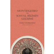 Montesquieu ve Sosyal Bilimin Gelişimi - Emile Durkheim