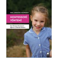 Montessori Yöntemi - Emel Çakıroğlu Wilbrandt