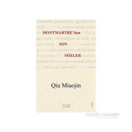 Montmartre’dan Son Sözler - Qiu Miaojin