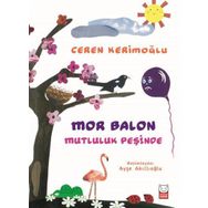 Mor Balon Mutluluk Peşinde - Ceren Kerimoğlu