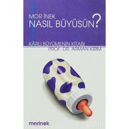 MOR İNEK NASIL BÜYÜSÜN? - ARMAN KIRIM
