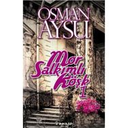 MOR SALKIMLI KÖŞK - OSMAN AYSU