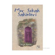 MOR SOKAK SAKINLERI - SERPIL TUNCER