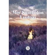 Mor Sümbülün Fısıltısı - Elpis Yayınları