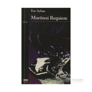MORÖTESİ REQUIEM - ECE AYHAN