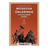 Moskova Önlerinde Volokolamks Şosesi - Aleksandr A. Bek