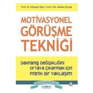 Motivasyonel Görüşme Tekniği - Kültegin Ögel