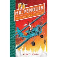 Mr. Penguin and the Fortress of Secrets: Book 2
