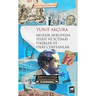 Muasır Avrupa’da Siyasi ve İctimai Fikirler ve Fikri Cereyanlar - Yusuf Arçura
