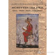 MÜBEYYEN DER FIKH GİRİŞ - METIN - DIZIN - TIPKIBASIM - ZAHİRÜD-DIN MUHAMMED BABÜR