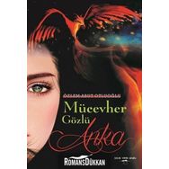 Mücevher Gözlü Anka / Özlem Abut Otluoğlu / Sokak Kitapları