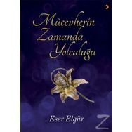 Mücevherin Zamanda Yolculuğu - Eser Elgür