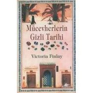 MÜCEVHERLERİN GIZLI TARIHI - VICTORIA FINLAY