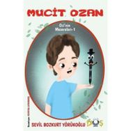 Mucit Ozan Ozi'nin Maceraları 1 Sevil Bozkurt Yörükoğlu
