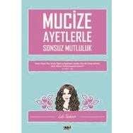 Mucize Ayetlerle Sonsuz Mutluluk - Lale Taşdemir